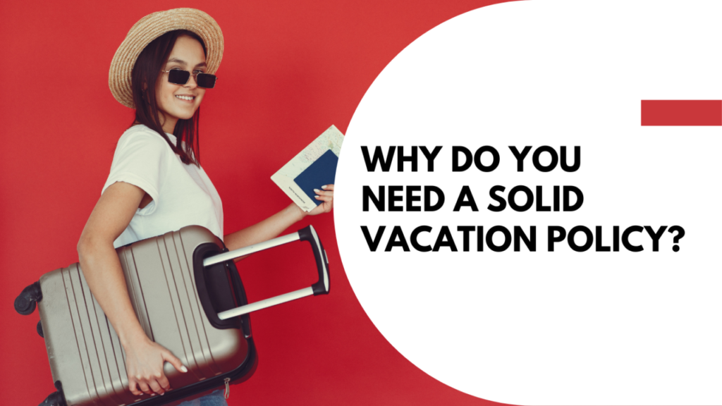 Vacation Policy for Canadian Small Businesses- Key Insights and Policy Format